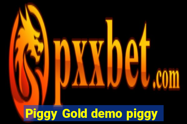 Piggy Gold demo piggy